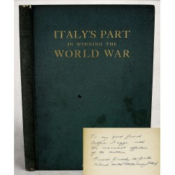 Italys Part in Winning the World War / by Girard Lindsley McEntee ; with a Foreword by His Excellency Baron G. De Martino ; and an Introduction by Major General Chas. G. Treat (Signed)